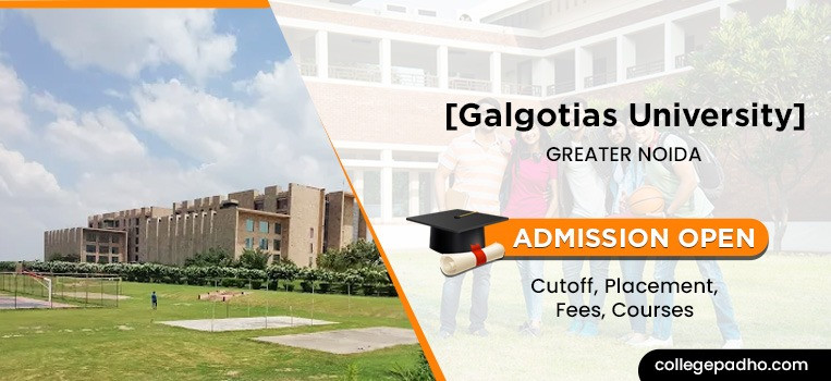 Galgotias University Admission 2026: Courses, Fees and Eligibility