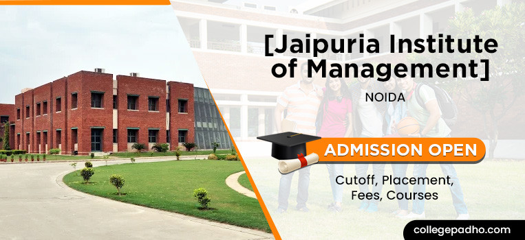Jaipuria Institute of Management Admission 2026: Last Date, Fees & Eligibility